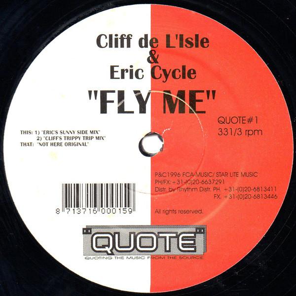 Cliff De L'Isle, Eric Cycle - Fly Me