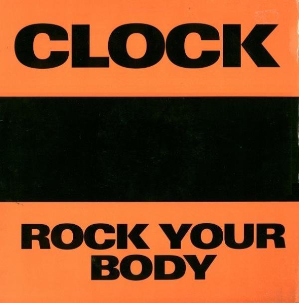 Clock - Rock Your Body