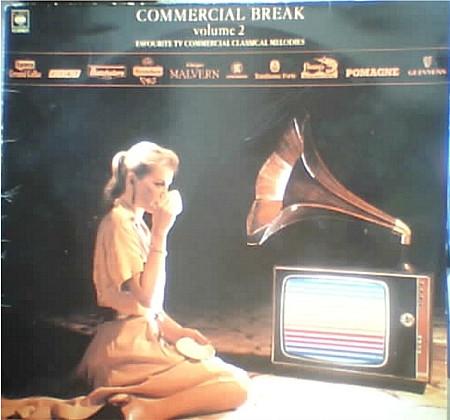  - Commercial Break Volume 2 Favourite TV Commercial Classical Melodies