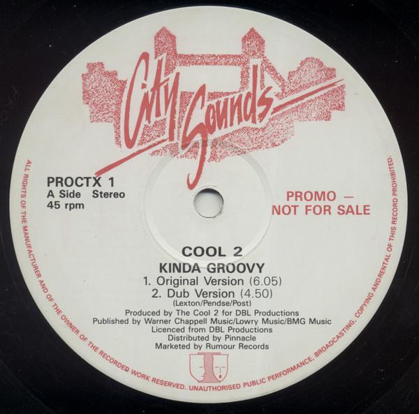 Cool 2 - Kinda Groovy (Original Version & Psychotropic Remix)