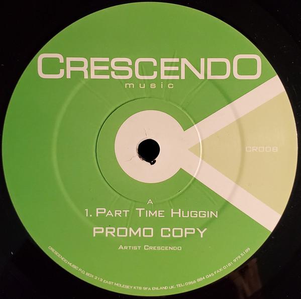 Crescendo - Part Time Huggin / Fascinating You