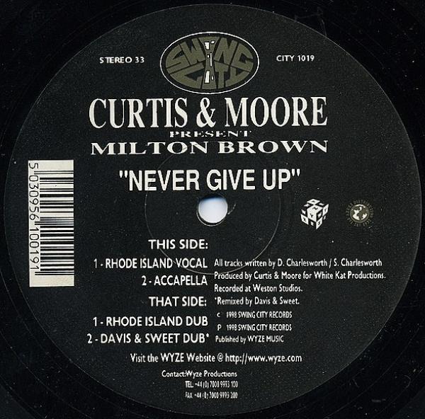 Curtis & Moore, Milton Brown - Never Give Up