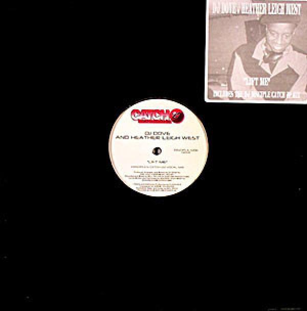 DJ Dove, Heather Leigh West - Lift Me
