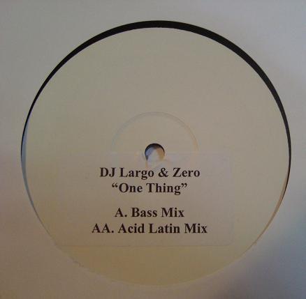 DJ Largo, Zero (10) - One Thing