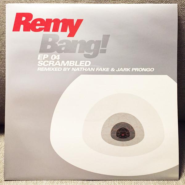 DJ Remy - Bang! EP 04