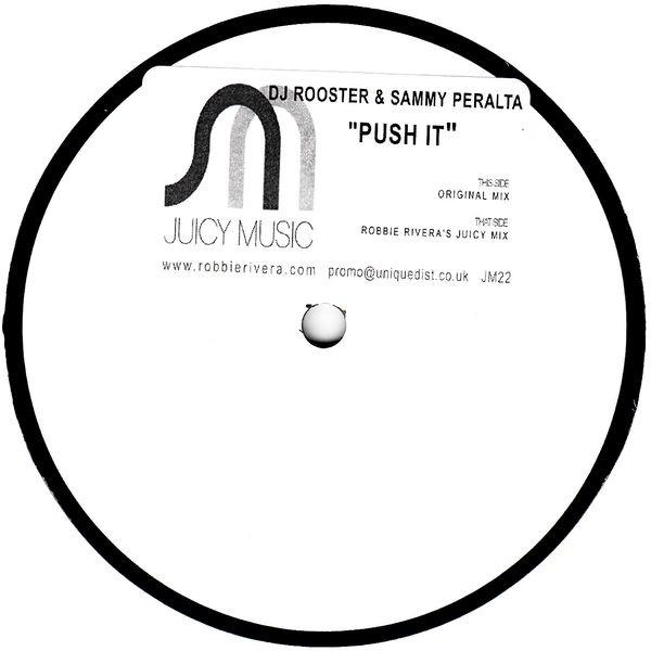 DJ Rooster & Sammy Peralta - Push It