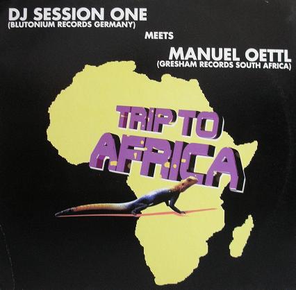 DJ Session One, Manuel Oettl - Trip To Africa