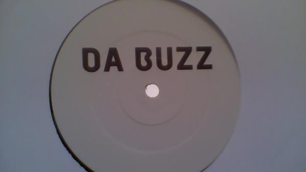 Da Buzz - Do You Want Me