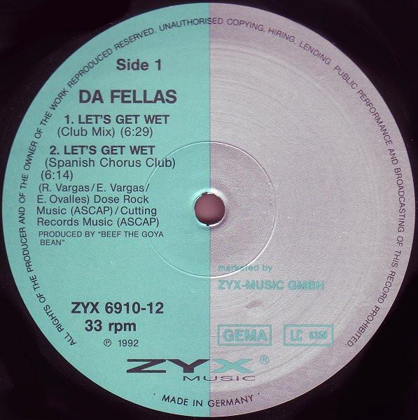 Da Fellas - Let's Get Wet