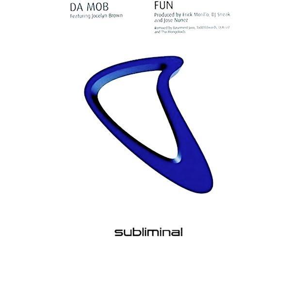 Da Mob, Jocelyn Brown - Fun