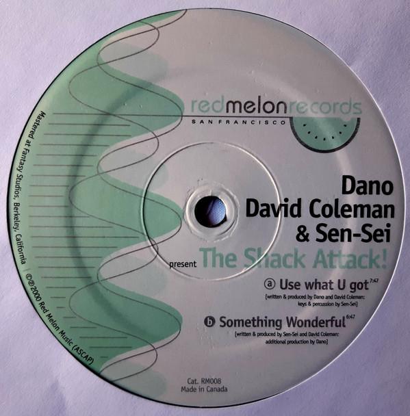 Dano, Sen-Sei & David Coleman - The Shack Attack!