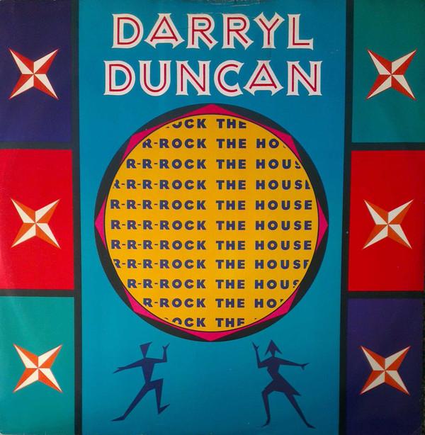 Darryl Duncan - Rock The House