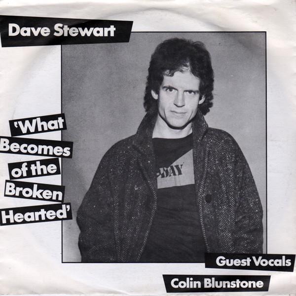Dave Stewart, Colin Blunstone - What Becomes Of The Broken Hearted