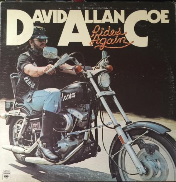 David Allan Coe - Rides Again