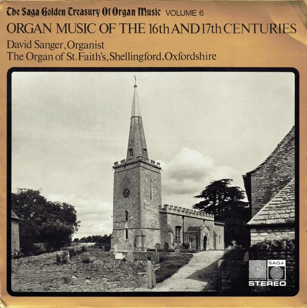 David Sanger (2) - Organ Music Of The 16th And 17th Centuries