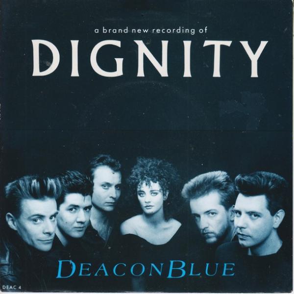 Deacon Blue - Dignity