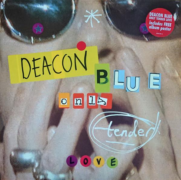Deacon Blue - Only Tender Love
