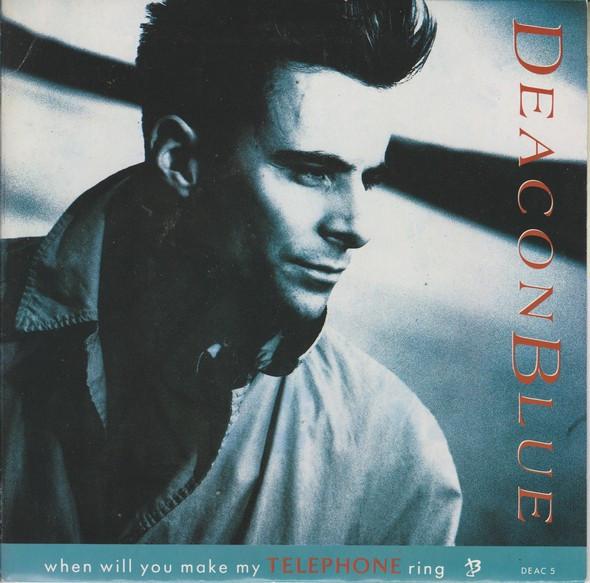 Deacon Blue - When Will You Make My Telephone Ring