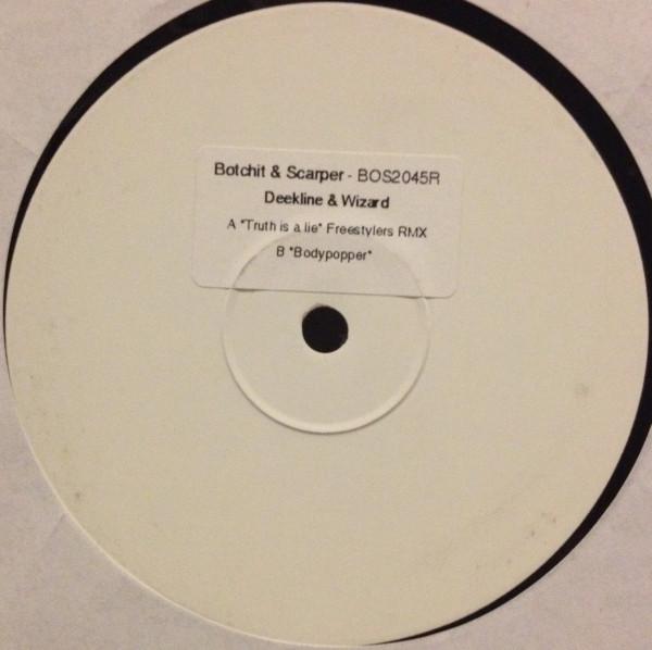 Deekline & Wizard - Truth Is A Lie / Body Popper