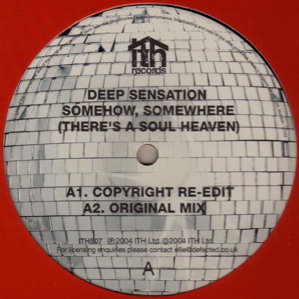 Deep Sensation - Somehow, Somewhere (There's A Soul Heaven)