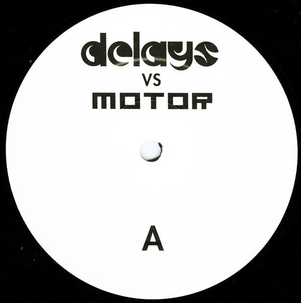 Delays, MOTOR (2) - Valentine