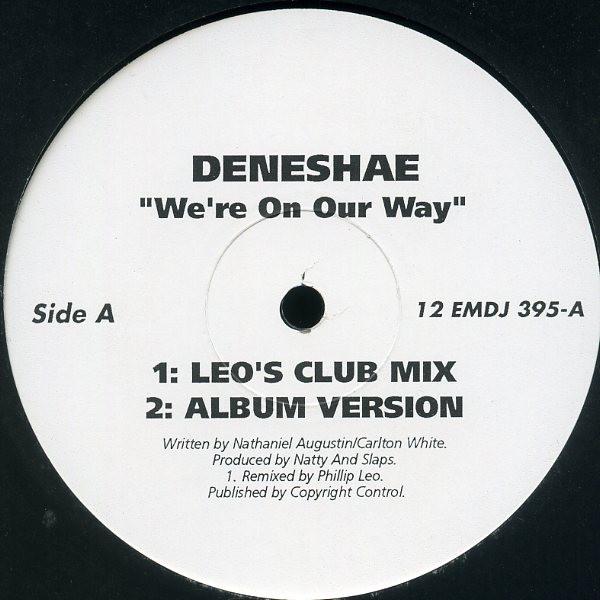 Deneshae - We're On Our Way