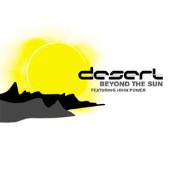 Desert, John Power - Beyond The Sun