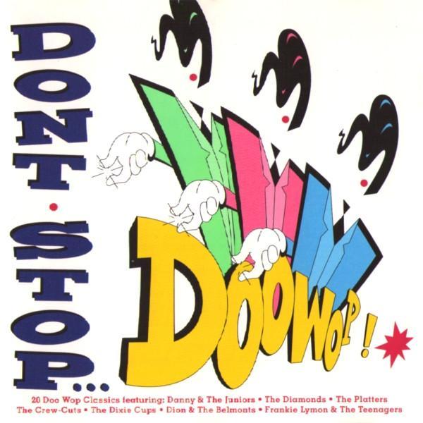  - Don't Stop... Doo Wop!
