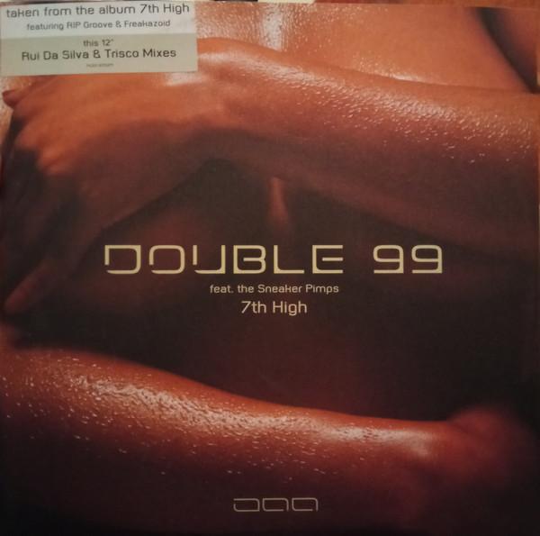 Double 99, Sneaker Pimps - 7th High