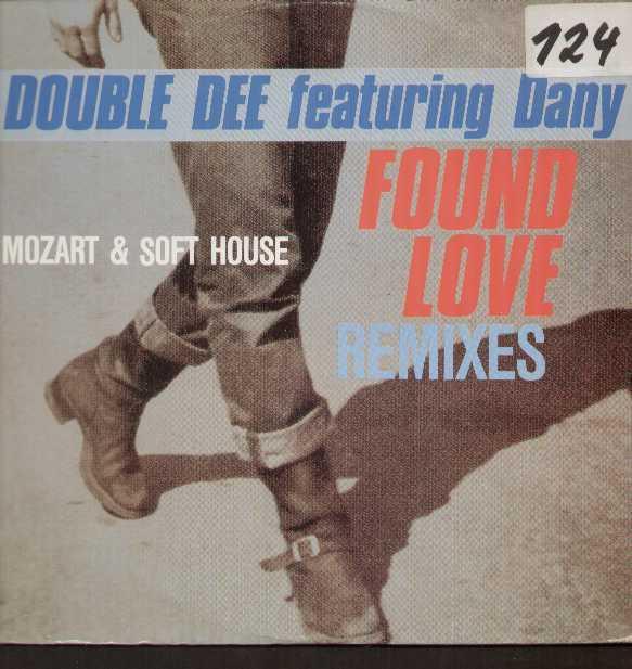 Double Dee, Dany - Found Love Remixes