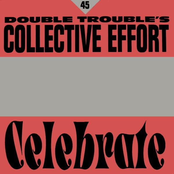 Double Trouble - Rave & Celebrate