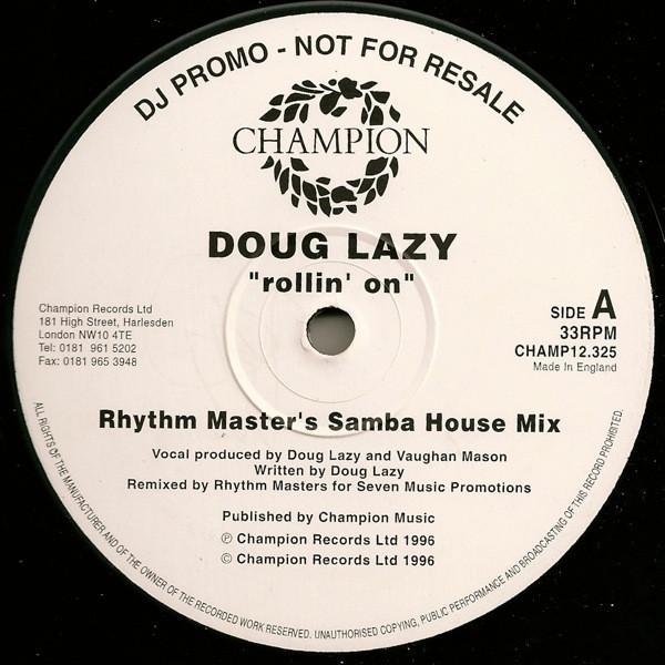 Doug Lazy - Rollin' On