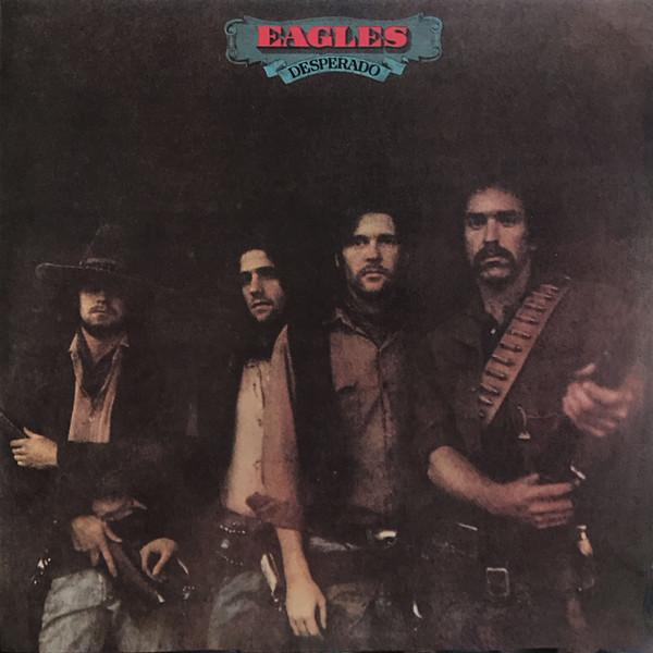 Eagles - Desperado