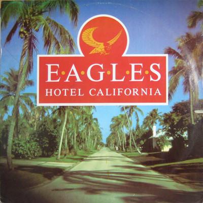 Eagles - Hotel California