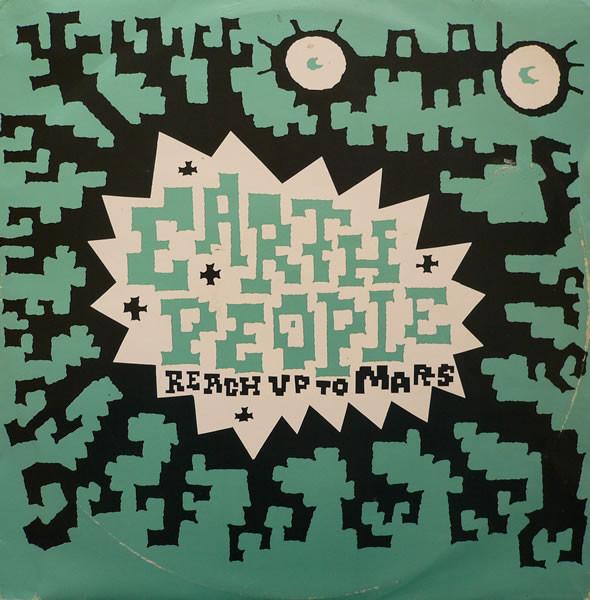 Earth People - Reach Up To Mars