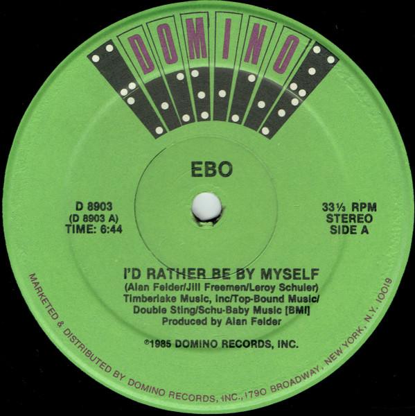 Ebo (2) - I'd Rather Be By Myself