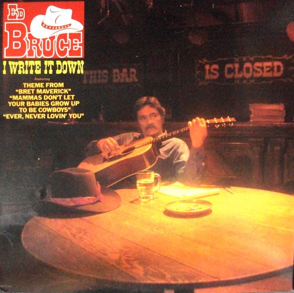 Ed Bruce - I Write It Down