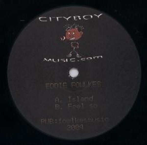 Eddie Fowlkes - Island / Feel So