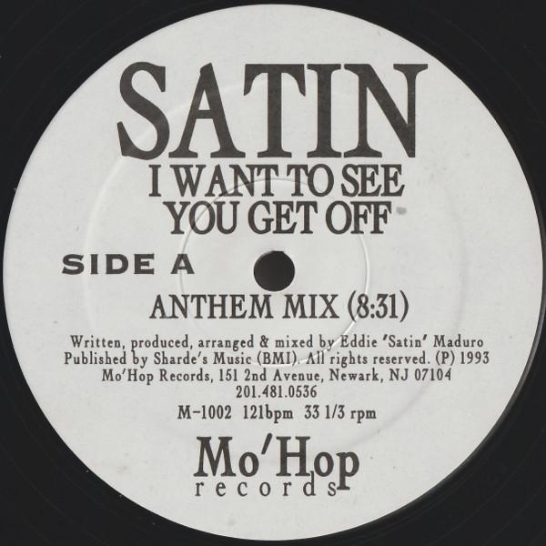 Eddie Satin - I Want To See You Get Off