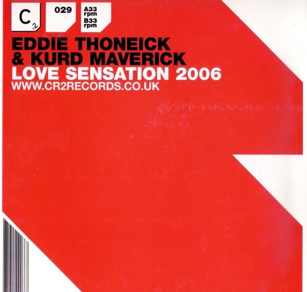 Eddie Thoneick, Kurd Maverick - Love Sensation 2006