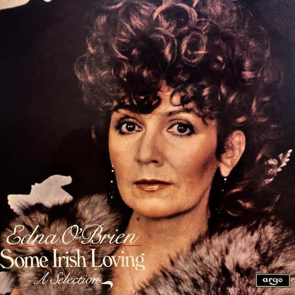 Edna O'Brien - Some Irish Loving, A Selection