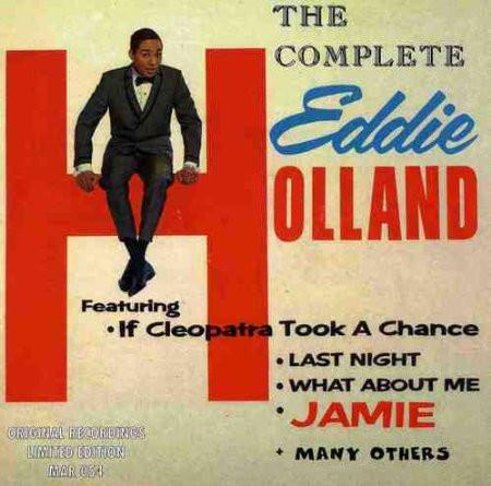 Edward Holland, Jr. - The Complete Eddie Holland