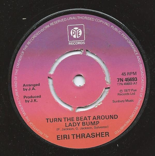 Eiri Thrasher - Turn The Beat Around Lady Bump