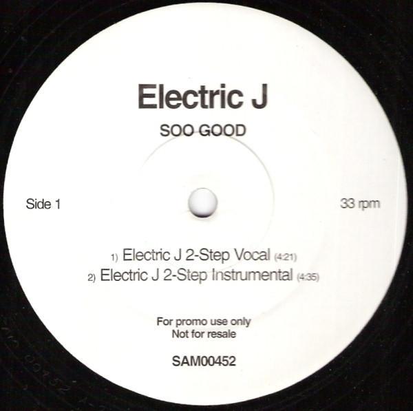Electric J - Soo Good