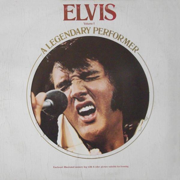 Elvis Presley - A Legendary Performer - Volume 1