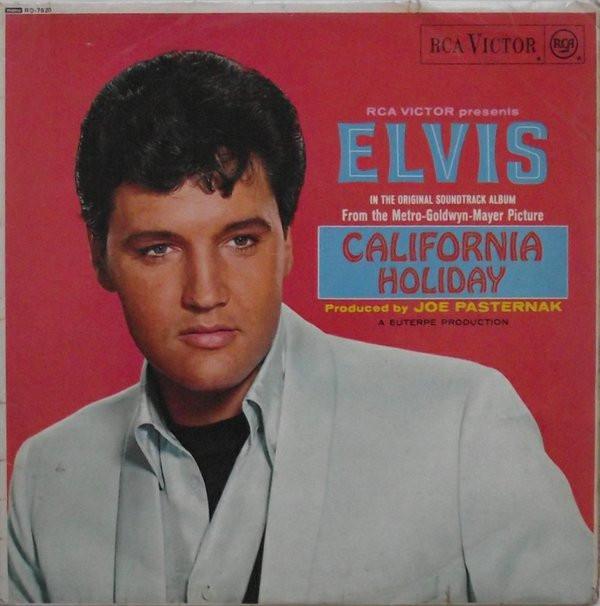 Elvis Presley - California Holiday
