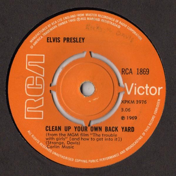 Elvis Presley - Clean Up Your Own Back Yard