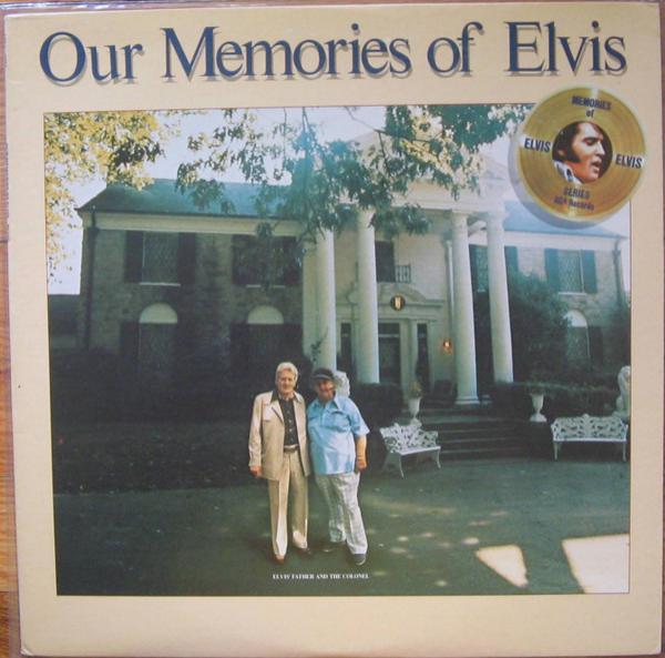 Elvis Presley - Our Memories Of Elvis