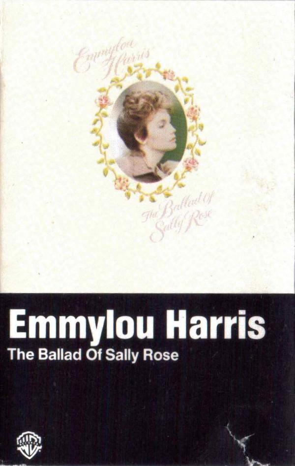 Emmylou Harris - The Ballad Of Sally Rose