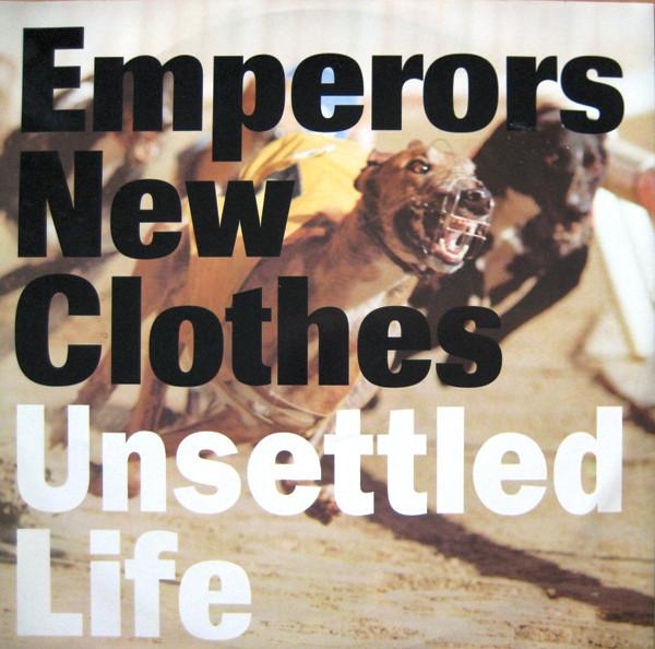 Emperors New Clothes - Unsettled Life